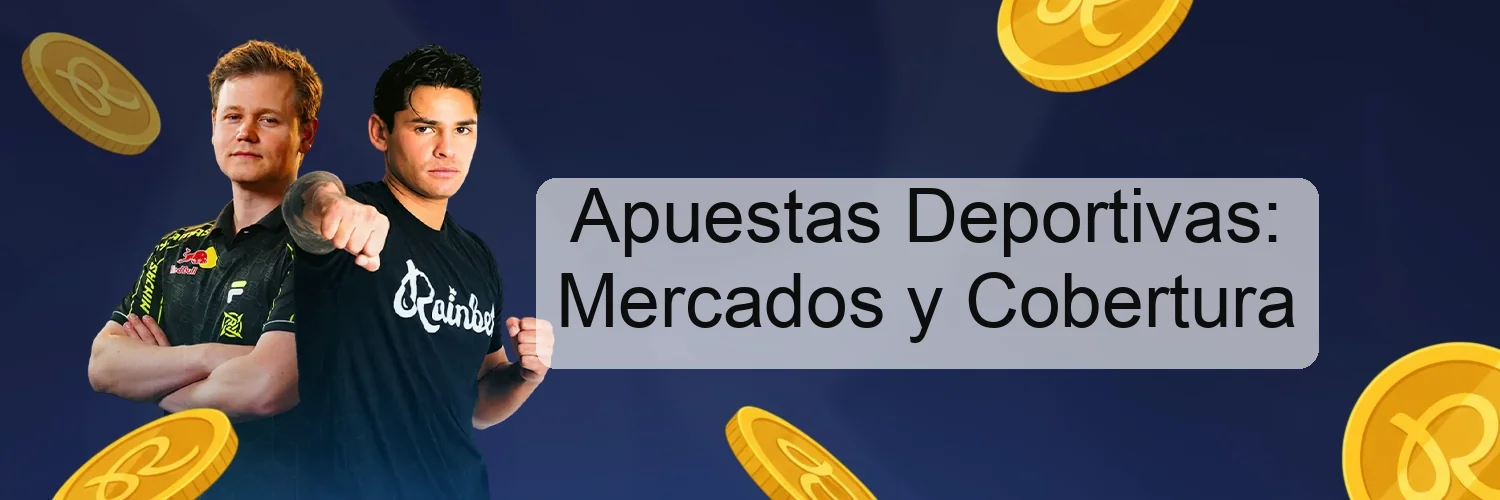 Apuestas Deportivas: Mercados y Cobertura